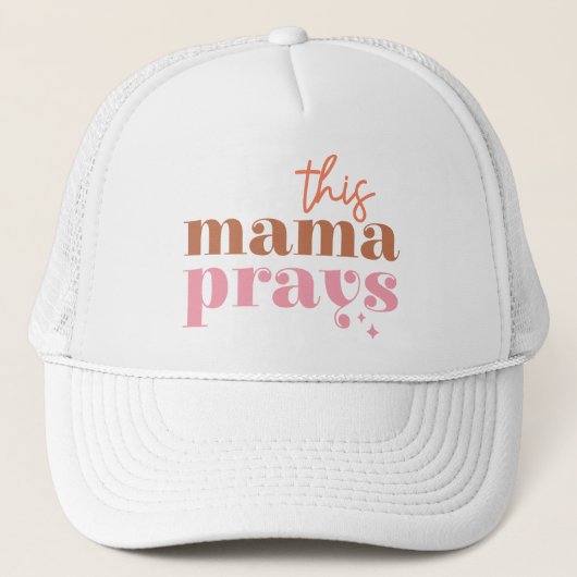 Deze mama Prays Trucker Pet (Voorkant)
