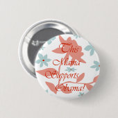 DEZE MAMA - RONDE BUTTON 5,7 CM (Voorkant /achterkant)