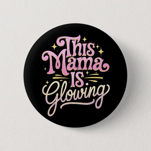 Deze Mama Straalt Moeder Moederdag Ronde Button 5,7 Cm (Voorkant)