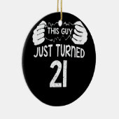 Deze man draaide net 21 21ste verjaardag keramisch ornament (Rechts)