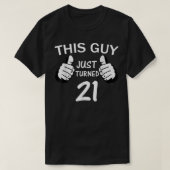 Deze man draaide net 21 t-shirt (Design voorkant)