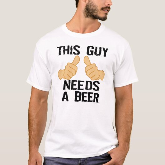 DEZE MAN HEEFT EEN BIER NODIG T-SHIRT (Voorkant)