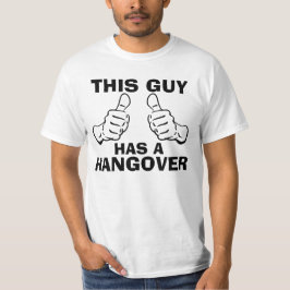 Deze man heeft een 'Hangover'-zin T-shirt