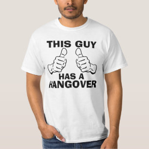 Deze man heeft een 'Hangover'-zin T-shirt