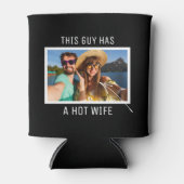 Deze man heeft een hete vrouw | Foto van Husband Blikjeskoeler (Voorkant)