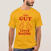 Deze man houdt van Bacon T-shirt (Voorkant)