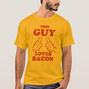 Deze man houdt van Bacon T-shirt