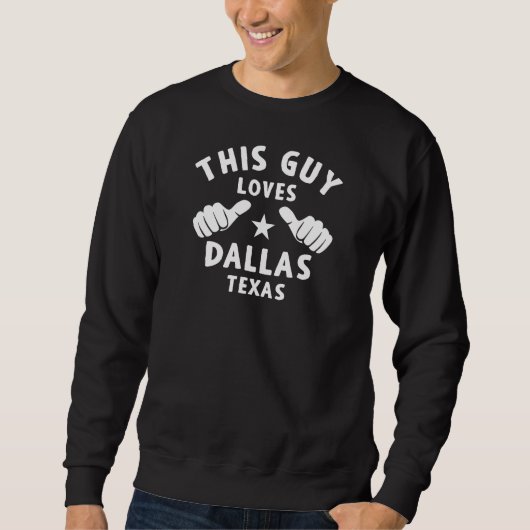 Deze man houdt van Dallas Texas Design voor trots Trui (Voorkant)