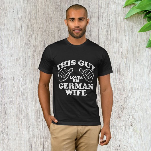 Deze man houdt van zijn Duitse vrouw T-shirt