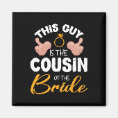 Deze man is de neef van de bruidegom bruiloft magneet (Voorkant)