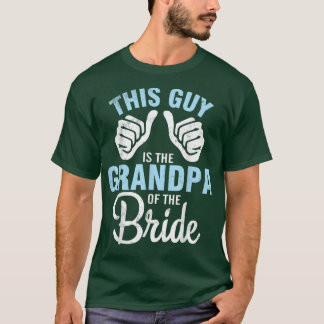 Deze man is de opa van de Bride Groom Husband T-shirt