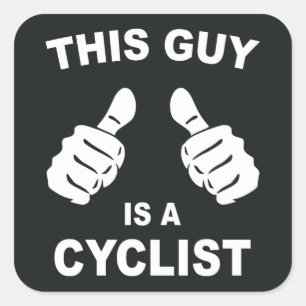 Deze man is een fietser vierkante sticker