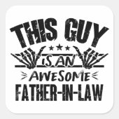 Deze man is een Geweldige schoonvader Vaderdag Vierkante Sticker (Voorkant)