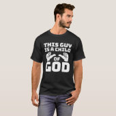 Deze man is een kind van God T-shirt (Voorkant volledig)
