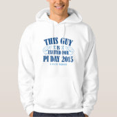 Deze man is enthousiast voor PI dag 2015 Hoodie (Voorkant)