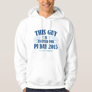 Deze man is enthousiast voor PI dag 2015 Hoodie