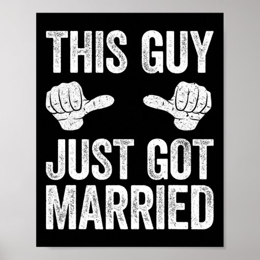 Deze man is net getrouwd met bruidegom, net getrou poster (Voorkant)