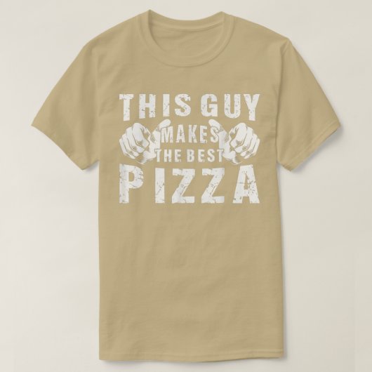 Deze man maakt de beste Pizza-pleister T-shirt (Design voorkant)
