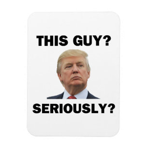Deze man, serieus? magneet