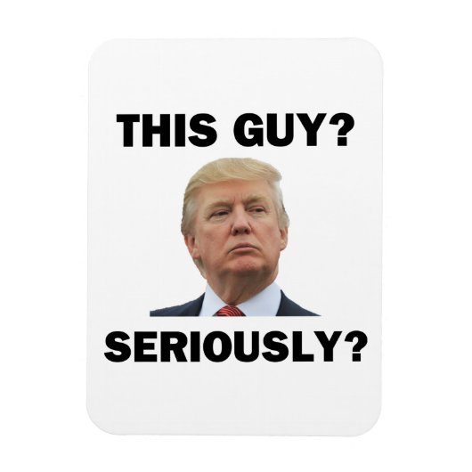 Deze man, serieus? magneet (Verticaal)