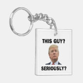 Deze man, serieus? sleutelhanger (Voorkant Links)