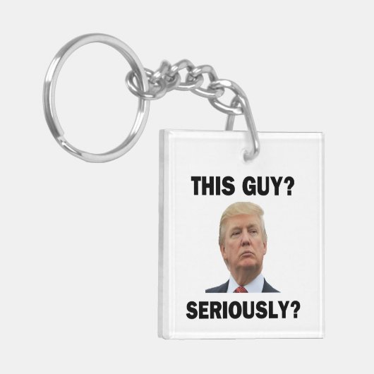 Deze man, serieus? sleutelhanger (Voorkant Links)