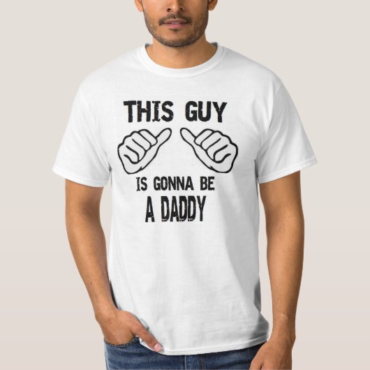 DEZE MAN WORDT EEN DADDY. T-SHIRT (Voorkant)