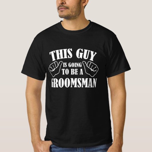 Deze man wordt een Groomsman T-shirt (Voorkant)