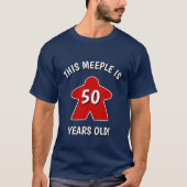 "Deze Meeple is 50 jaar oud!" Funny Birthday T-shirt (Voorkant)