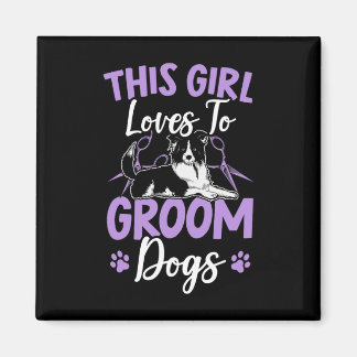 Deze Meisje Liefhebber Om Honden Vacht Te Verzorge Magneet