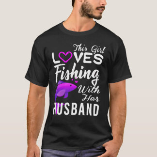 DEZE MEISJE VIST MET HAAR HUSBAND T-SHIRT