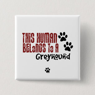 Deze Mens behoort tot een Windhond Vierkante Button 5,1 Cm