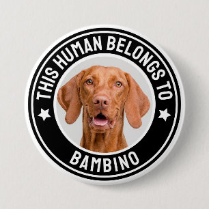 Deze Mens Hoort Bij Huisdier Naam Aangepaste Foto  Ronde Button 7,6 Cm