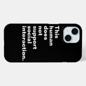 Deze mens ondersteunt geen sociale interactie. Case-Mate iPhone case (Achterkant (horizontaal))