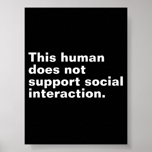 Deze mens ondersteunt geen sociale interactie. poster (Voorkant)