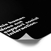 Deze mens ondersteunt geen sociale interactie. poster (Hoek)