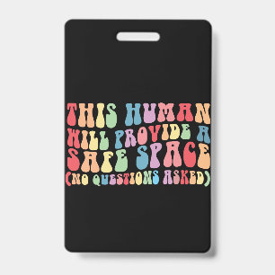 Deze Mens Zorgt Voor Een Veilige Ruimte Gay LGBTQ Badge
