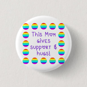 Deze moeder geeft steun en knuffels - Regenboogkno Ronde Button 3,2 Cm