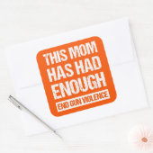Deze moeder heeft genoeg Pistool-geweld gehad. Vierkante Sticker (Envelop)