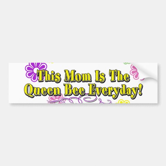Deze moeder is elke dag de koningin bumpersticker (Voorkant)