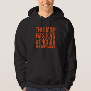 Deze moeder is zich bewust geworden van het einde hoodie