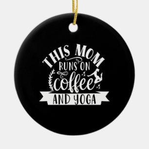 deze moeder rent op koffie en yoga keramisch ornament