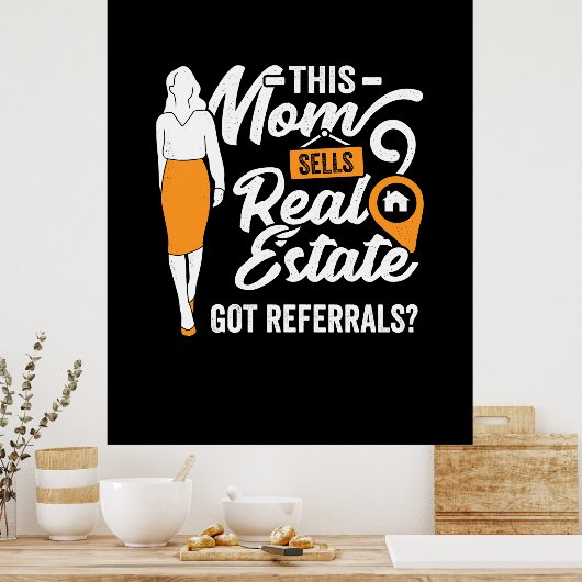 Deze moeder verkoopt onroerend goed poster (Keuken)