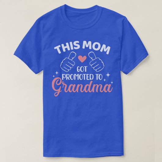 Deze moeder werd bevorderd tot oma t-shirt (Design voorkant)