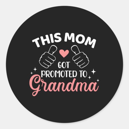 Deze moeder werd gepromoveerd naar oma ronde sticker (Voorkant)