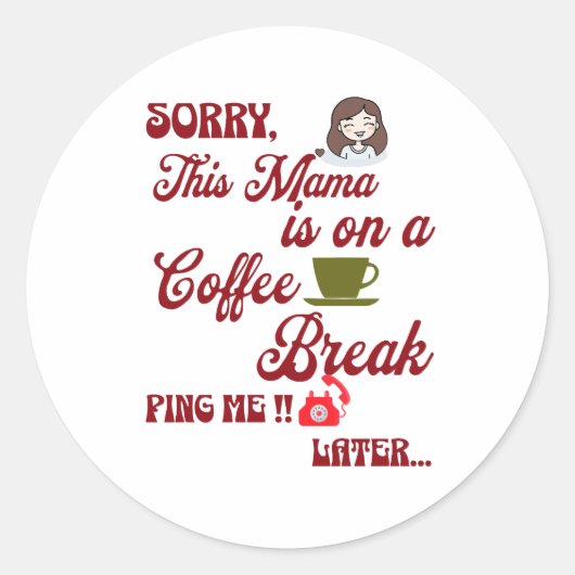 Deze moeders op een koffiepauze Schattigee Moederd Ronde Sticker (Voorkant)