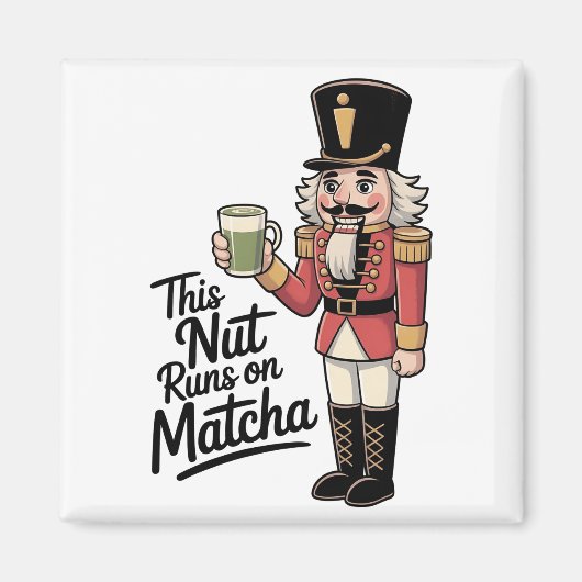 Deze moer draait op Matcha Christmas Nutcracker Magneet (Voorkant)