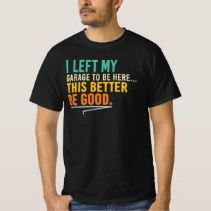 Deze Moet Goed Zijn Grappige Mechanische Garage Ci T-shirt