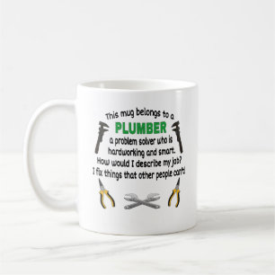 Deze Mok behoort tot een rubber. Plumber's Gift