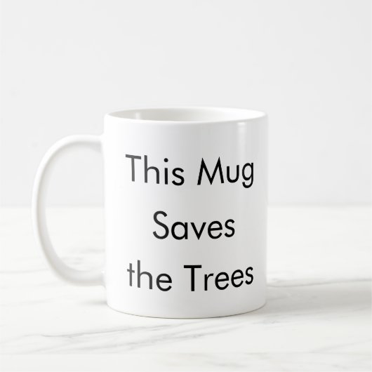 Deze Mok bespaart de bomen een grappige koffie mok (Links)